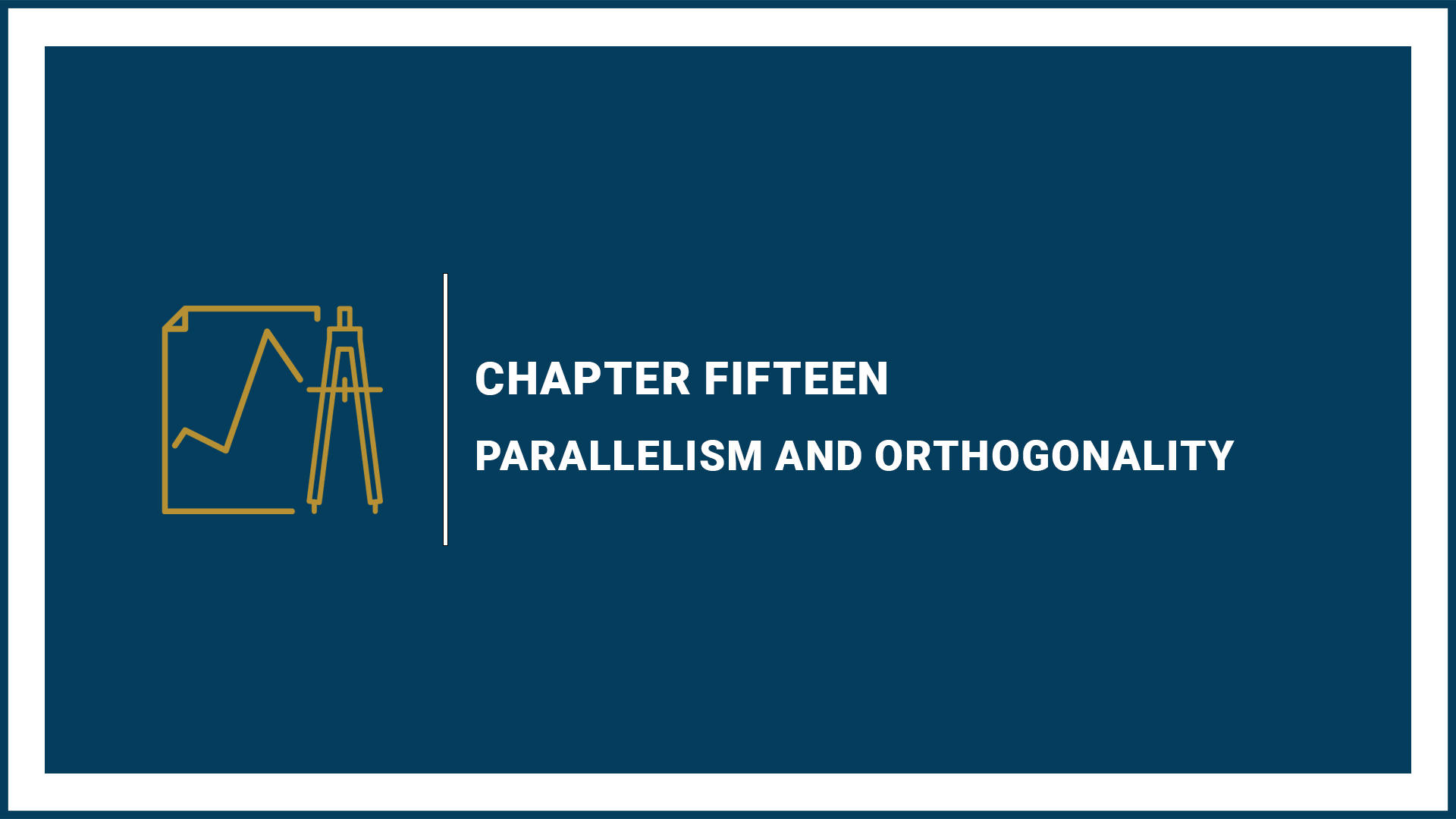 Parallelism and Orthogonality (Suspended)
